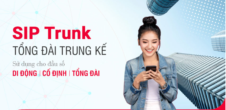 Tổng đài Trung kế SIP Trunk